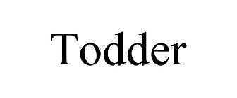 TODDER