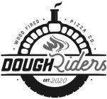 DOUGHRIDERS · WOOD FIRED · PIZZA CO. · EST. 2020