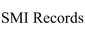 SMI RECORDS