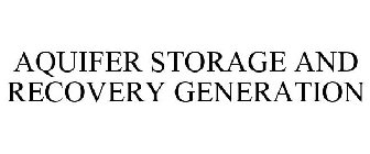 AQUIFER STORAGE AND RECOVERY GENERATION
