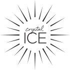 CRYSTAL ICE