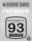 $GOOD GAS PREMIUM CANNABIS MINIMUM CANNABINOID RATING C21H30O2 (314.46 G/MOL) 93 PUSH HERE CA