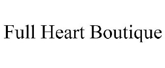 FULL HEART BOUTIQUE