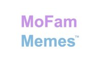 MOFAM MEMES
