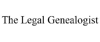 THE LEGAL GENEALOGIST