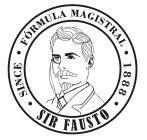 SIR FAUSTO · SINCE · FORMULA MAGISTRAL · 1888 ·