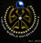 YW YOUNG WORLD ENTERTAINMENT EST 2013