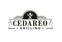 CEDAREO GRILLING