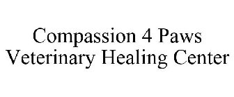 COMPASSION 4 PAWS VETERINARY HEALING CENTER