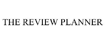 THE REVIEW PLANNER