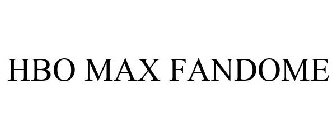 HBO MAX FANDOME