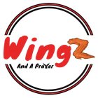 WINGZ AND A PRAYER