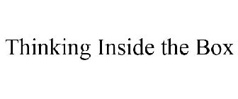 THINKING INSIDE THE BOX