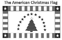 THE AMERICAN CHRISTMAS FLAG