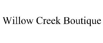 WILLOW CREEK BOUTIQUE