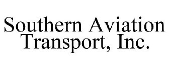 SOUTHERN AVIATION TRANSPORT, INC.