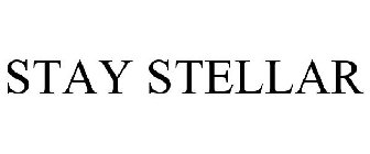 STAY STELLAR