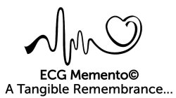ECG MEMENTO A TANGIBLE REMEMBRANCE . . .