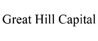 GREAT HILL CAPITAL