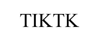 TIKTK