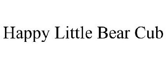 HAPPY LITTLE BEAR CUB
