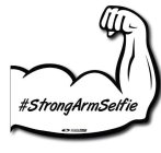 #STRONGARMSELFIE SIGN PRO