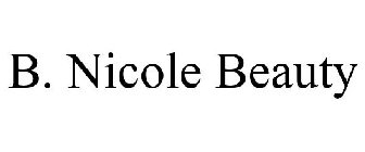 B NICOLE BEAUTY