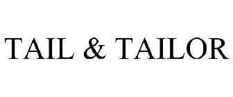 TAIL & TAILOR