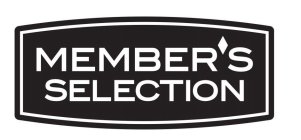 MEMBER'S SELECTION