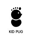 KID PUG