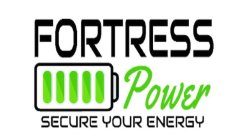 FORTRESS POWER SECURE YOUR ENERGY
