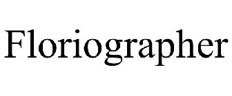 FLORIOGRAPHER