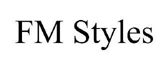 FM STYLES
