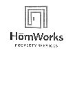 HOMWORKS PROPERTY SERVICES