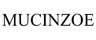 MUCINZOE