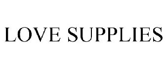 LOVE SUPPLIES