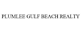 PLUMLEE GULF BEACH REALTY