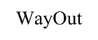 WAYOUT