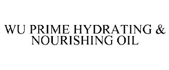 WU-PRIME HYDRATING & NOURISHING PRIMER OIL