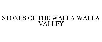 STONES OF THE WALLA WALLA VALLEY