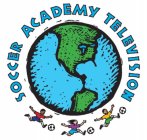 SOCCER ACADEMY TELEVISION