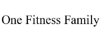 ONE FITNESS FAMILY
