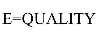 E=QUALITY