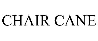 CHAIR CANE