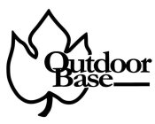 OUTDOOR BASE