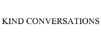 KIND CONVERSATIONS