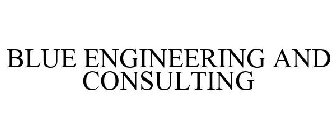 BLUE ENGINEERING AND CONSULTING