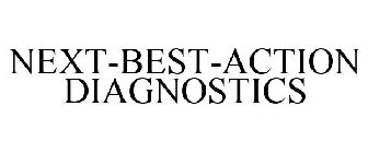 NEXT-BEST-ACTION DIAGNOSTICS