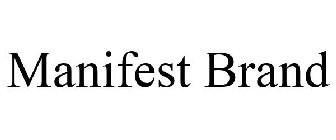 MANIFEST BRAND