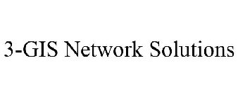 3-GIS NETWORK SOLUTIONS